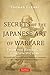 Secrets of the Japanese Art of Warfare: From the School of Certain Victory