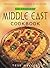 The Complete Middle East Cookbook by Tess Mallos