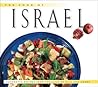 The Food of Israel: Authentic Recipes from the Land of Milk and Honey (Food Of The World Cookbooks)