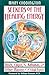 Seekers of the Healing Energy: Reich, Cayce, the Kahunas, and Other Masters of the Vital Force