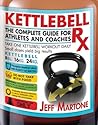 Kettlebell Rx: Th...