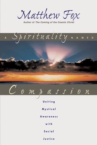 A Spirituality Named Compassion (Paperback)