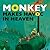 Monkey Makes Havoc in Heaven