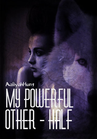 My Powerful Other Half