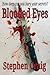 Blooded Eyes - A Short Story