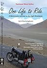 One Life To Ride:...