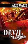 The Devil Unleashed by Ali Vali