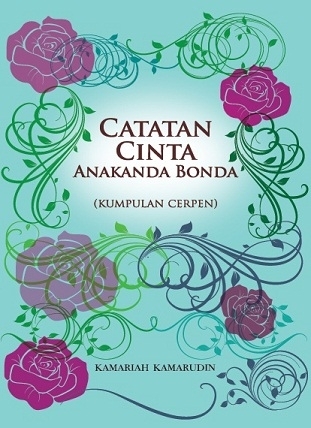 Catatan Cinta Anakanda Bonda