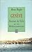 Genève: portrait de ville par une Méditerranéenne