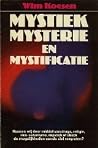Mystiek, mysterie en mystificatie (Dutch Edition) Mystiek, mysterie en mystificatie (Dutch Edition)