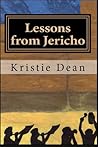 Lessons From Jericho by Kristie Dean