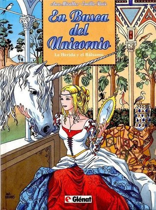 Portada de La herida y el bálsamo - En busca del unicornio 1, de Emilio Ruiz