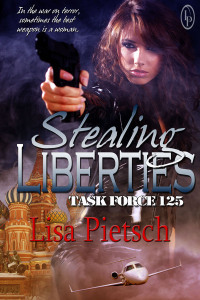 Stealing Liberties (Task Force 125, #4)