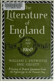 The Literature of England. A.D. 500 to 1960. A Survey of British Literture from its Beginnings