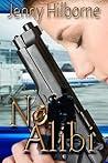 No Alibi (Doucette, #1) No Alibi (Doucette, #1)