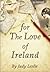 For the Love of Ireland by Judy Leslie