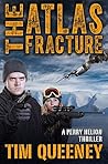 The Atlas Fracture by Tim Queeney