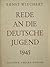 Rede an die deutsche Jugend 1945