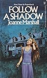 Follow a Shadow