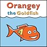 Orangey the Goldfish