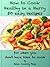 How to Cook Healthy in a Hu...