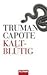 Kaltblütig by Truman Capote