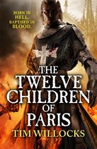 The Twelve Children of Paris (Tannhauser, #2)