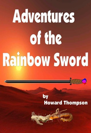 The Adventures of the Rainbow Sword
