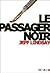 Le Passager noir