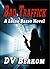 Bad Traffick (Leine Basso #2)
