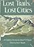 Lost Trails, Lost Cities