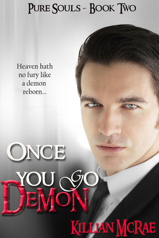 Once You Go Demon (Pure Souls, #2)