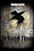 In Good Time