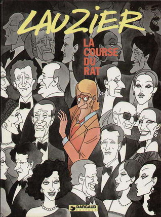 Lauzier: La Course du rat