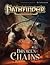Pathfinder Module: Broken Chains