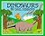 Dinosaurs
