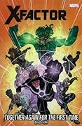 X-Factor, Vol. 16: Together Again for the First Time