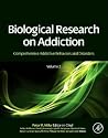 Biological Research on Addiction: Comprehensive Addictive Behaviors and Disorders, Volume 2 Biological Research on Addiction: Comprehensive Addictive Behaviors and Disorders, Volume 2