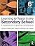Learning to Teach in the Secondary School by Susan Capel