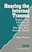 Hearing the Internal Trauma: Working with Children and Adolescents Who Have Been Sexually Abused (Interpersonal Violence: The Practice Series)