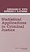Statistical Applications in Criminal Justice (Law and Criminal Justice System)