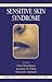 Sensitive Skin Syndrome (Dermatology: Clinical & Basic Science)