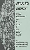 People′s Rights: Social Movements and the State in the Third World