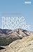 Thinking through Landscape by Augustin Berque