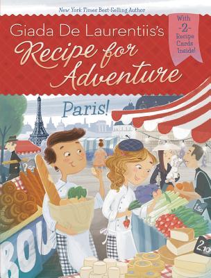 Paris! (Recipe for Adventure, #2)