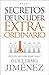 Secretos de un líder extraordinario / Secrets of an Extraordinary Leader (Spanish Edition)