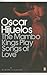 The Mambo Kings Play Songs of Love by Oscar Hijuelos