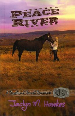 Peace River (Rockland Ranch, #1)