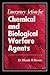 Emergency Action for Chemical and Biological Warfare Agents