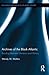 Archives of the Black Atlantic: Reading Between Literature and History (Routledge Research in Atlantic Studies)